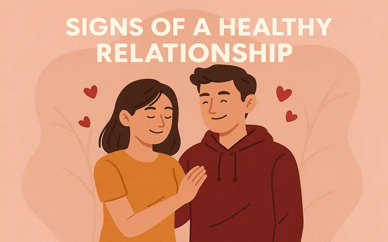 Signs of a Healthy Relationship
