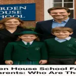 Garden House School Famous Parents